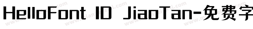 HelloFont ID JiaoTan字体转换